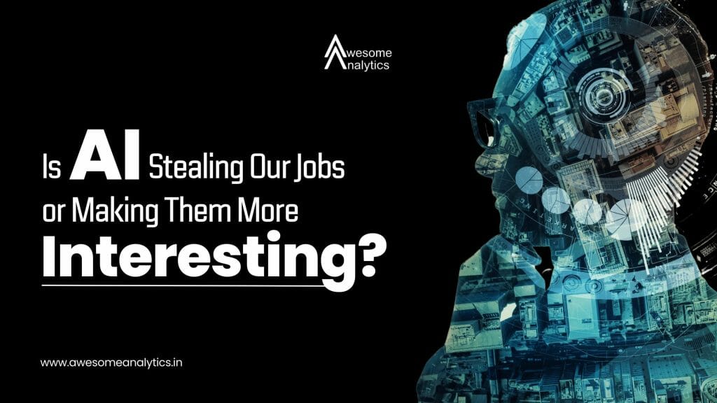 AI Stealing Our Jobs or Making Them More Interesting